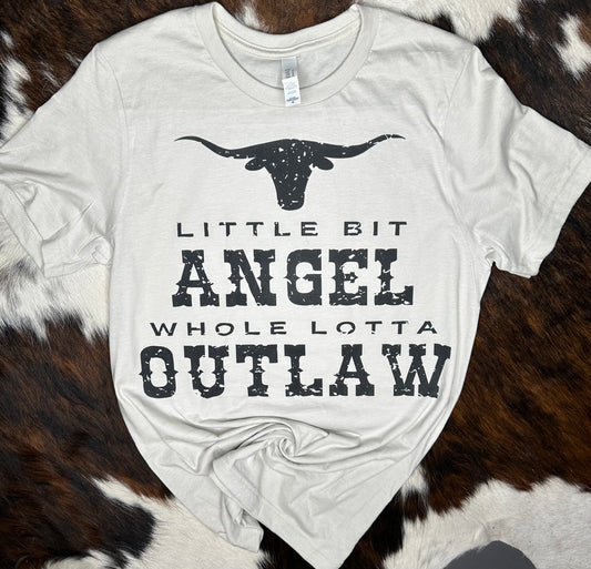 Little bit Angel Whole lotta Outlaw